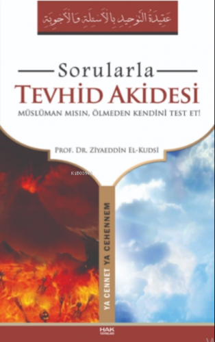 Sorularla Tevhid Akidesi | Ziyaeddin El-kudsi | Hak Yayınları