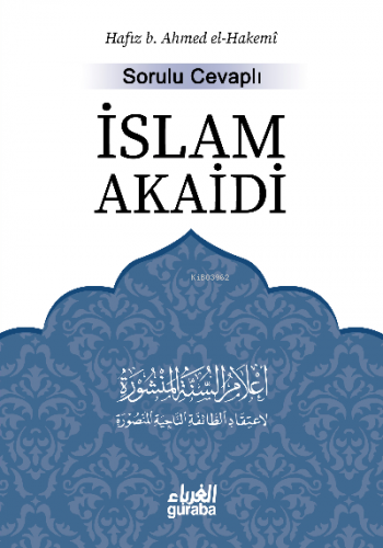 Sorulu Cevaplı İslam Akaidi ( Büyük Boy ) | Hafız B. Ahmed El-hakemî |