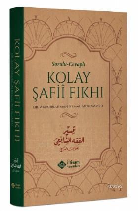 Sorulu Cevaplı Kolay Şafi Fıkhı | Abdurrahman Kemal Muhammed | İtisam 