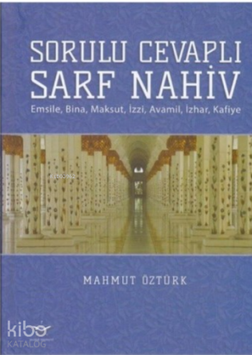 Sorulu Cevapli Sarf Nahiv | Mahmut Öztürk | Maruf Yayınları