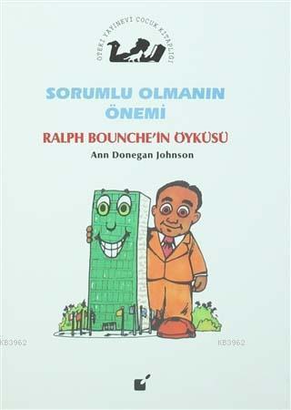 Sorumlu Olmanın Önemi - Ralph Bounche'in Öyküsü | Ann Donegan Johnson 