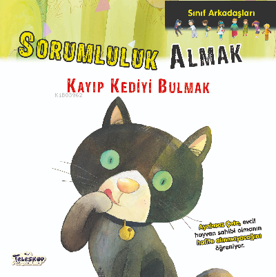 Sorumluluk Almak Sınıf Arkadaşları | Elisenda Castells | Teleskop Yayı