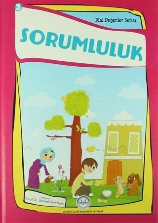 Sorumluluk; Dini Değerler Serisi - 3 | Esma Budak | Diyanet İşleri Baş