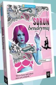 Sorun Bendeymiş | Pink Freud | Okuyan Us Yayınları