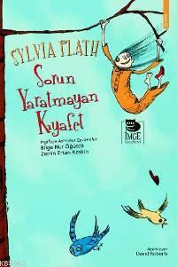 Sorun Yaratmayan Kıyafet | Sylvia Plath | İmge Kitabevi Yayınları