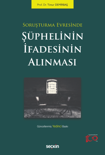 Soruşturma Evresinde Şüphelinin İfadesinin Alınması | Timur Demirbaş |