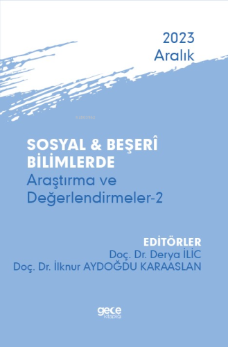 Sosyal & Beşerî Bilimlerde Araştırma ve Değerlendirmeler-2 - Aralık 20