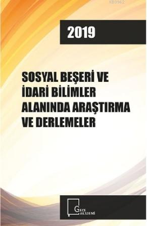 Sosyal Beşeri ve İdari Bilimler Alanında Araştırma ve Derlemeler | Yük