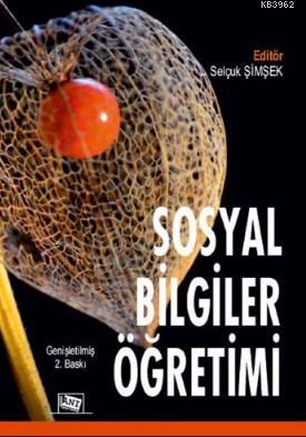 Sosyal Bilgiler Ve Sınıf Öğretmenleri İçin Sosyal Bilgiler Öğretimi | 