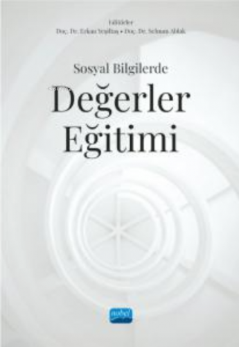 Sosyal Bilgilerde Değerler Eğitimi | Erkan Yeşiltaş | Nobel Akademik Y