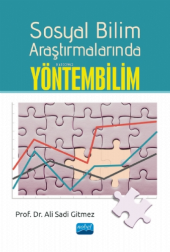 Sosyal Bilim Araştırmalarında Yöntembilim | Ali Sadi Gitmez | Nobel Ak