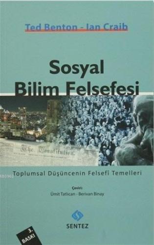 Sosyal Bilim Felsefesi; Toplumsal Düşüncenin Felsefi Temelleri | Ted B