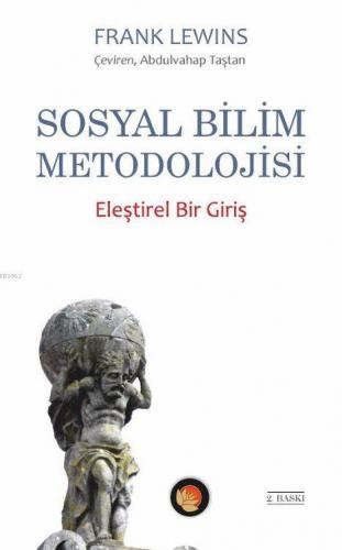 Sosyal Bilim Metadolojisi; Eleştirel Bir Giriş | Frank Lewins | Lotus 