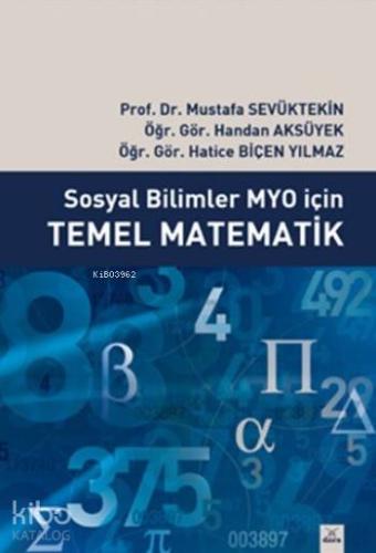 Sosyal Bilimler Myo İçin Temel Matematik | Mustafa Sevüktekin | Dora Y