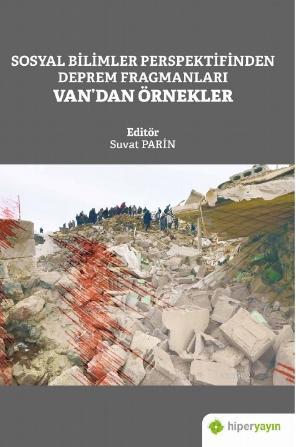 Sosyal Bilimler Perspektifinden Deprem Fragmanları Van'dan Örnekler | 