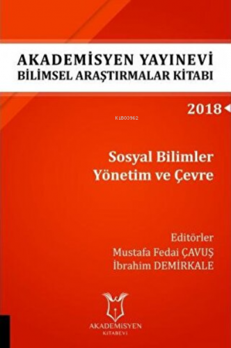 Sosyal Bilimler Yönetim ve Çevre (AYBAK 2018 Eylül) | Mustafa Fedai Ça