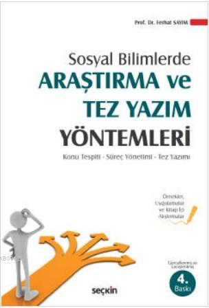 Sosyal Bilimlerde Araştırma ve Tez Yazım Yöntemleri; Konu Tespiti – Sü