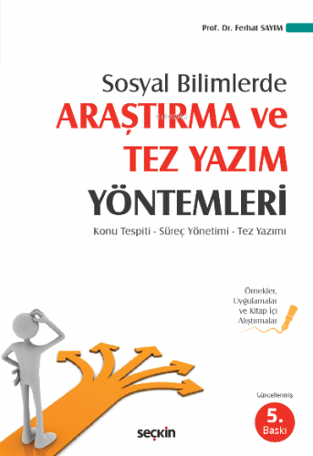 Sosyal Bilimlerde Araştırma ve Tez Yazım Yöntemleri;Konu Tespiti – Sür