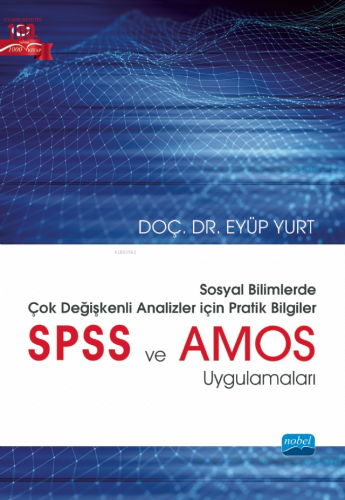 Sosyal Bilimlerde Çok Değişkenli Analizler İçin Pratik Bilgiler - SPSS