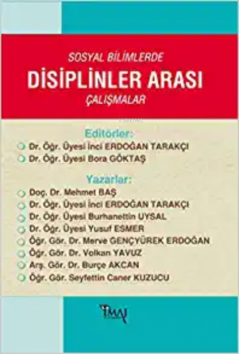 Sosyal Bilimlerde Disiplinler Arası Çalışmalar | Burhanettin Uysal | İ