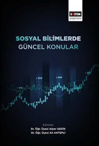 Sosyal Bilimlerde Güncel Konular | Ali Antepli | Eğitim Yayınevi - Bil