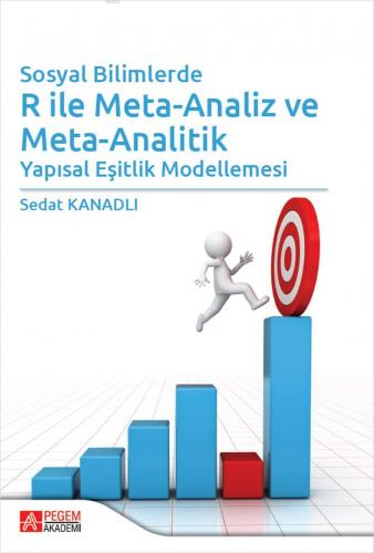 Sosyal Bilimlerde R ile Meta-Analiz ve Meta-Analitik; Yapısal Eşitlik 