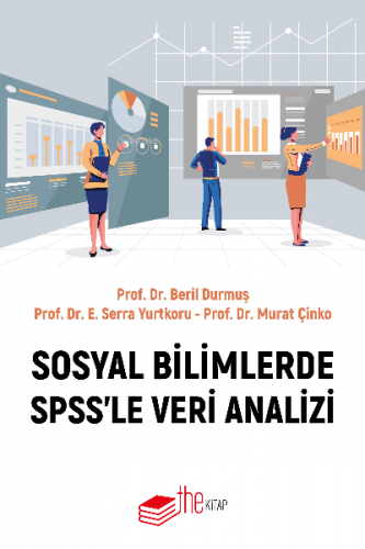 Sosyal Bilimlerde SPSS’le Veri Analizi | Murat Çinko | Thekitap