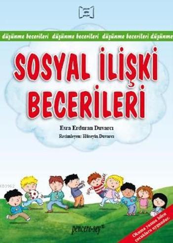 Sosyal İlişki Becerileri | Esra Erduran Duvarcı | Pencere Sağlık Eğiti