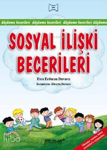 Sosyal İlişki Becerileri | Esra Erduran Duvarcı | Pencere Sağlık Eğiti