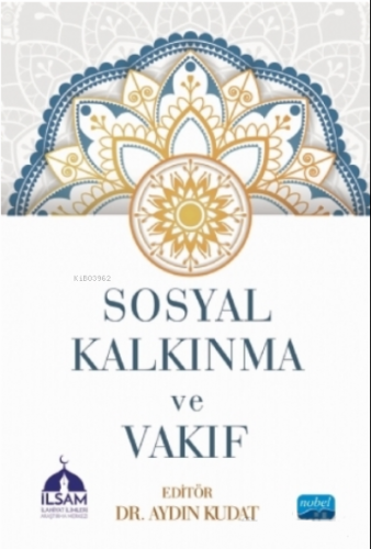 Sosyal Kalkınma ve Vakıf | Aydın Kudat | Nobel Akademik Yayıncılık