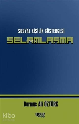 Sosyal Kişilik Göstergesi Selamlaşma | Durmuş Ali Öztürk | Gece Kitapl