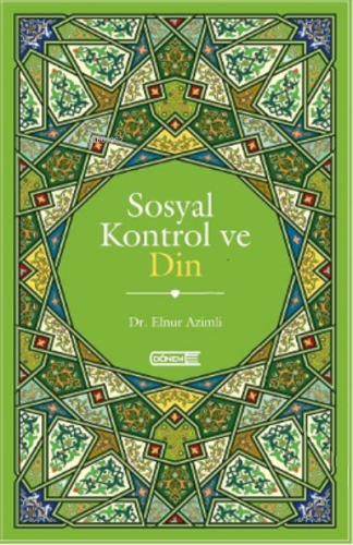 Sosyal Kontrol ve Din | Elnur Azimli | Dönem Yayıncılık