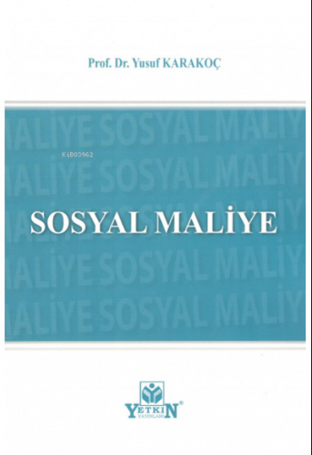 Sosyal Maliye | Yusuf Karakoç | Yetkin Yayınları