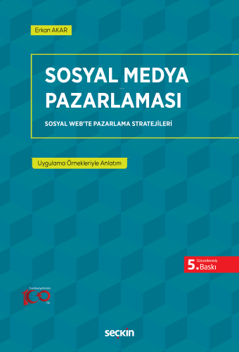 Sosyal Medya Pazarlaması;Sosyal Web'te Pazarlama Stratejileri | Erkan 