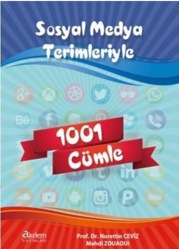 Sosyal Medya Terimleriyle 1001 Cümle | Nurettin Ceviz | Akdem Yayınlar