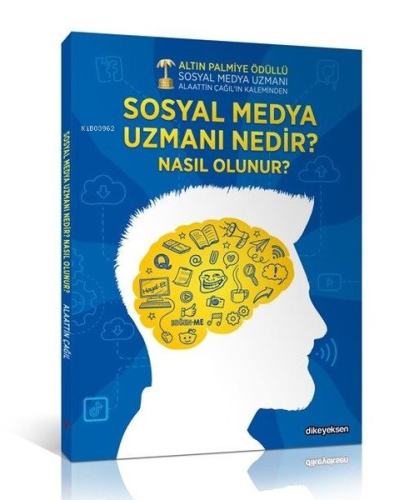 Sosyal Medya Uzmanı Nedir? Nasıl Olunur? | Alaattin Çağıl | Dikeyeksen