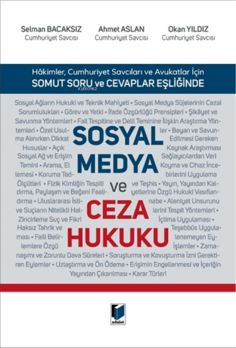 Sosyal Medya ve Ceza Hukuku | Ahmet Aslan | Adalet Yayınevi