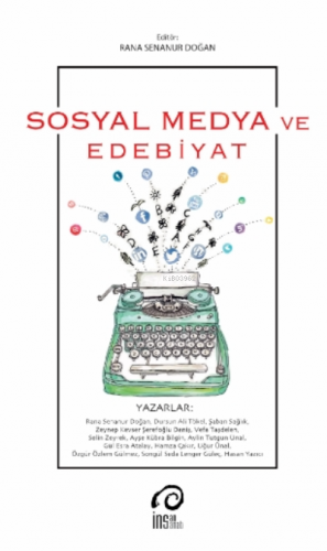 Sosyal Medya ve Edebiyat | Rana Senanur Doğan | İnsan Sanat Yayınları