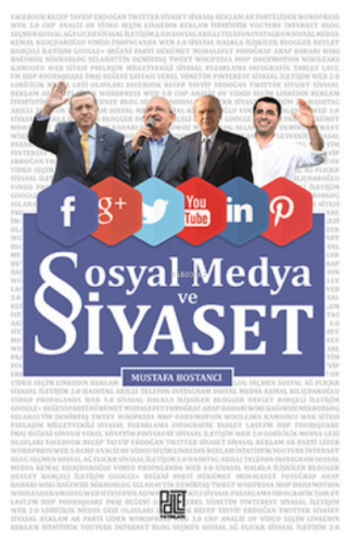 Sosyal Medya Ve Siyaset | Mustafa Bostancı | Palet Yayınları