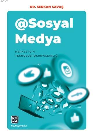 @Sosyal Medya | Serkan Savaş | Kutlu Yayınevi