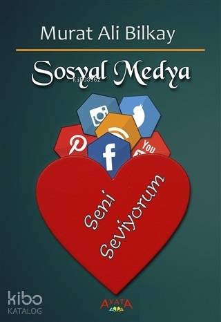 Sosyal Medya | Murat Ali Bilkay | Ayata Kitap