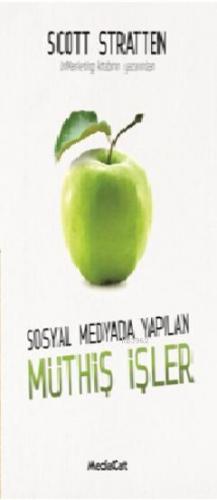 Sosyal Medyada Yapılan Müthiş İşler | Scott Stratten | Mediacat Kitapl