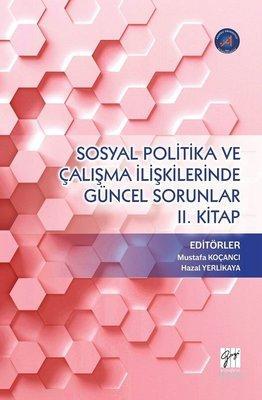 Sosyal Politika ve Çalışma İlişkilerinde Güncel Sorunlar 2. Kitap | Mu