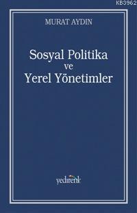 Sosyal Politika ve Yerel Yönetimler; Zeytinburnu Belediyesi Örneği | M