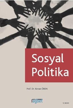 Sosyal Politika | Kenan Ören | Rağbet Yayınları