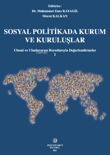 Sosyal Politikada Kurum ve Kuruluşlar | Murat Kalkan | Filiz Kitabevi