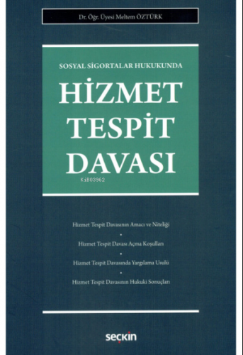 Sosyal Sigortalar Hukukunda Hizmet Tespit Davası | Meltem Öztürk | Seç