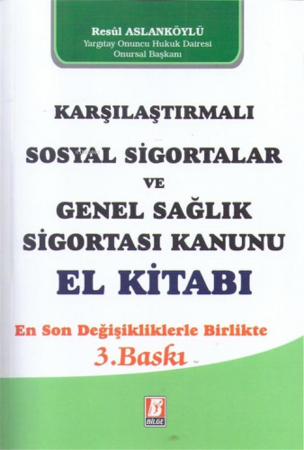 Sosyal Sigortalar ve Genel Sağlık Sigortası Kanunu El Kitabı | Resul A