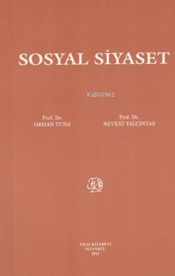 Sosyal Siyaset | Orhan Tuna | Filiz Kitabevi