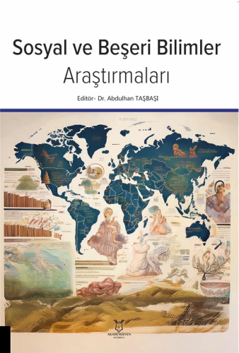 Sosyal ve Beşeri Bilimler Araştırmaları | Abdulhan Taşbaşı | Akademisy